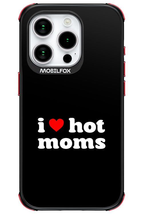 I love hot moms - Apple iPhone 15 Pro