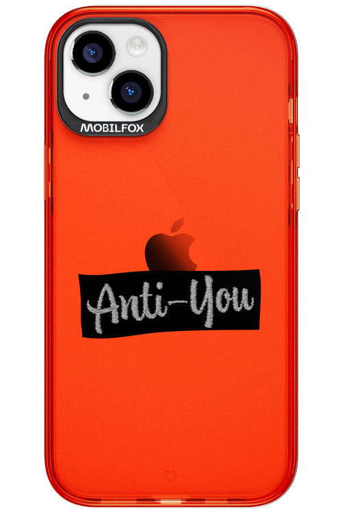 Anti - You (canceled) - Apple iPhone 15 Plus