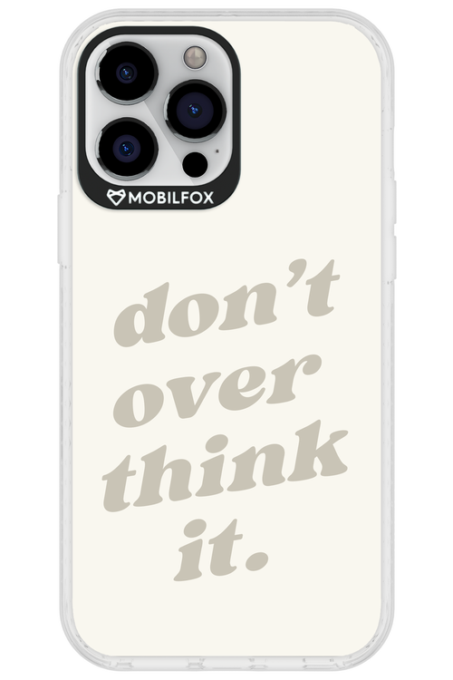 No OverThink - Apple iPhone 13 Pro Max