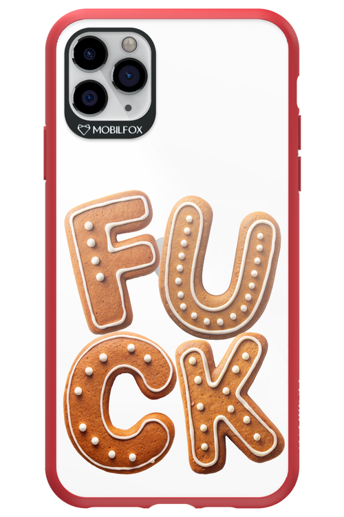 F U C K - Apple iPhone 11 Pro Max