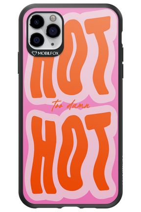 Too Damn Hot - Apple iPhone 11 Pro Max