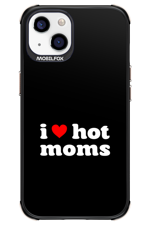 I love hot moms 2.0 - Apple iPhone 13