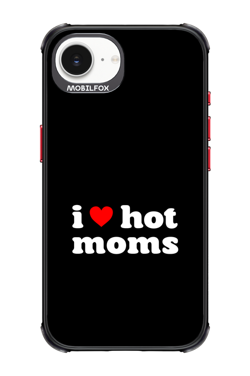 I love hot moms 2.0 - Apple iPhone 16e