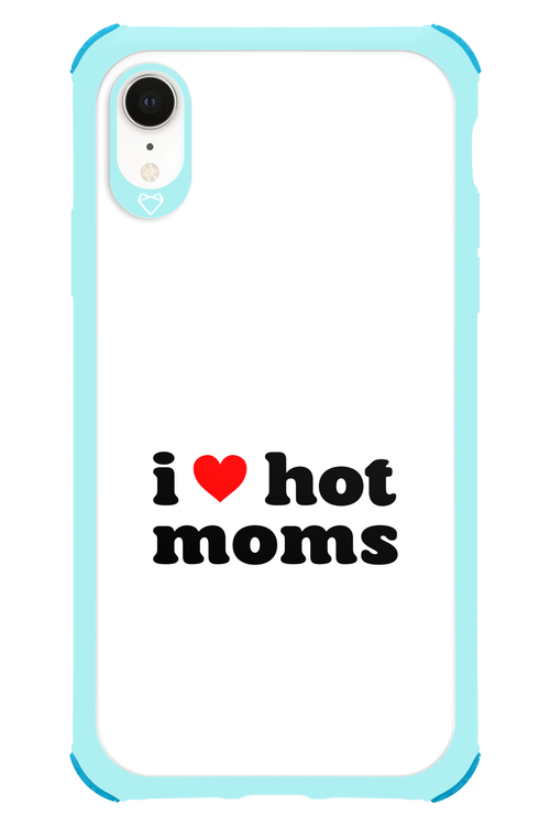 I love hot moms W - Apple iPhone XR