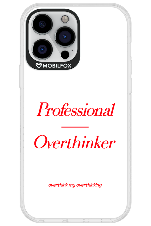 Pro Overthinker - Apple iPhone 13 Pro Max