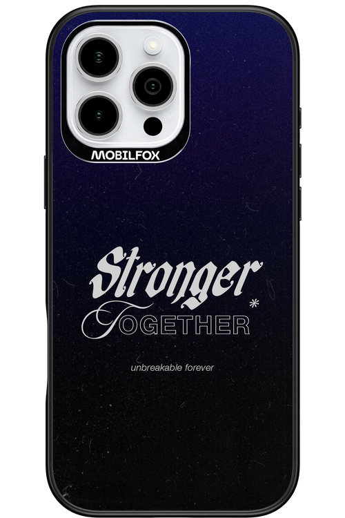 Stronger Together - Apple iPhone 16 Pro Max