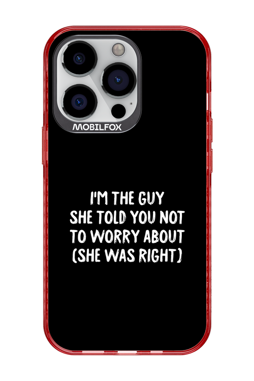 She was right 2.0 - Apple iPhone 13 Pro