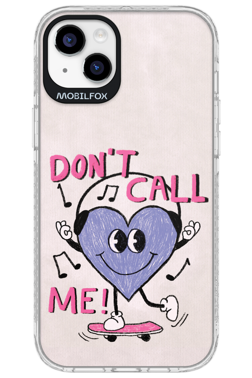 Don't Call Me! - Apple iPhone 14 Plus