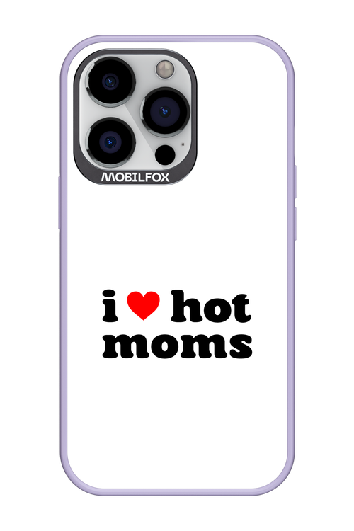 I love hot moms W - Apple iPhone 13 Pro
