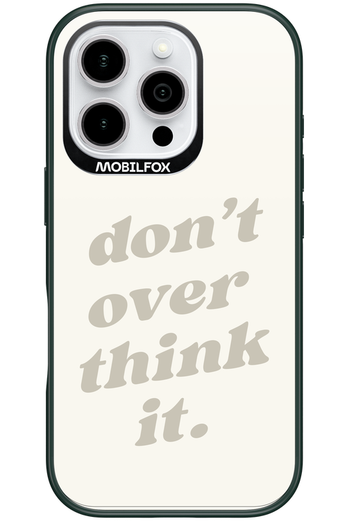 No OverThink - Apple iPhone 16 Pro