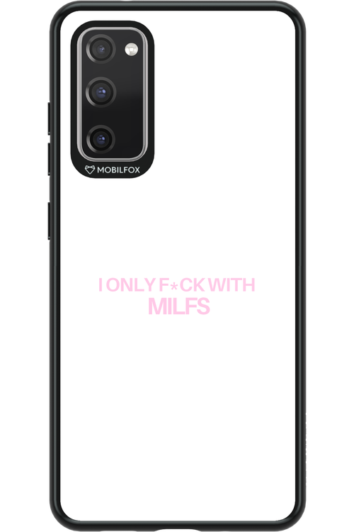 Only Milf - Samsung Galaxy S20 FE