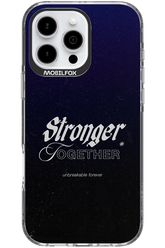 Stronger Together - Apple iPhone 16 Pro Max