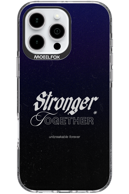 Stronger Together - Apple iPhone 16 Pro Max