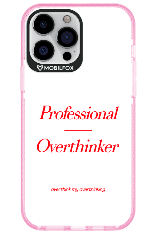 Pro Overthinker - Apple iPhone 13 Pro Max