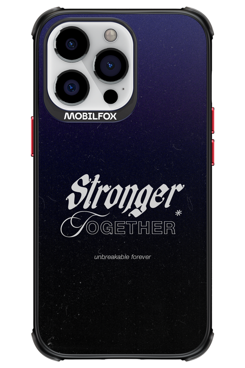 Stronger Together - Apple iPhone 13 Pro