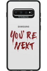 You're Next - Samsung Galaxy S10+