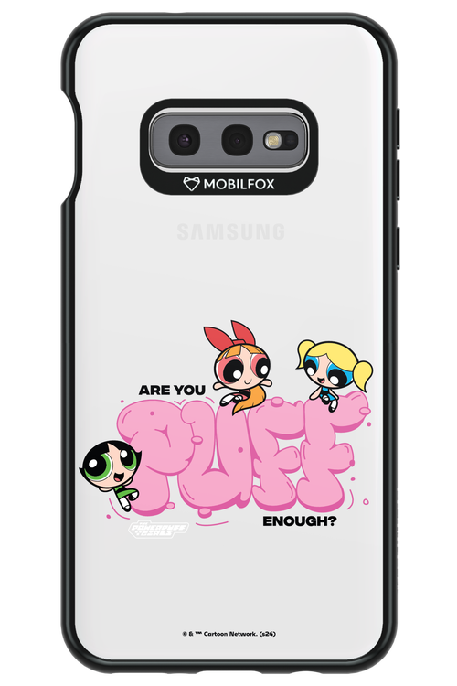 Are you puff enough - Samsung Galaxy S10e