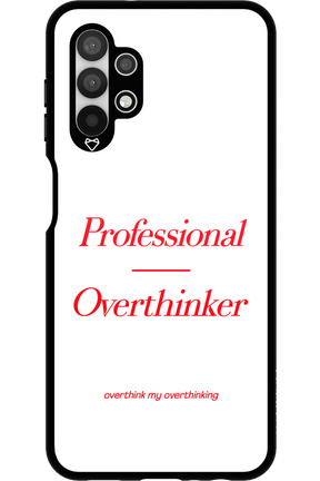 Pro Overthinker - Samsung Galaxy A13 4G