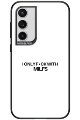 Only Milf White - Samsung Galaxy S23 FE