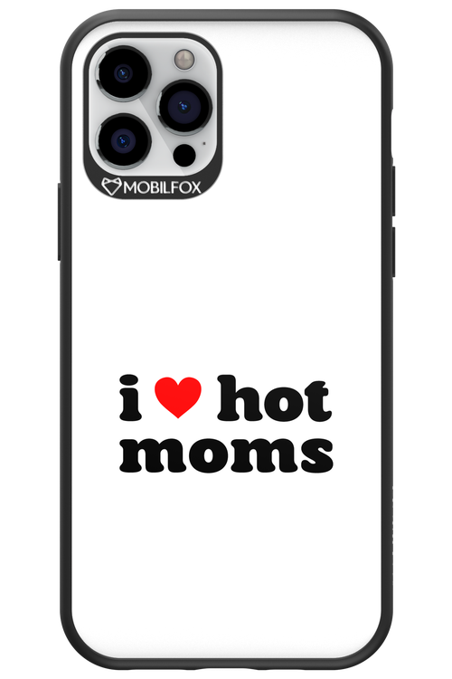 I love hot moms W 2.0 - Apple iPhone 12 Pro