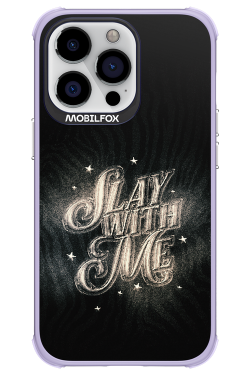 Slay with Me - Apple iPhone 13 Pro