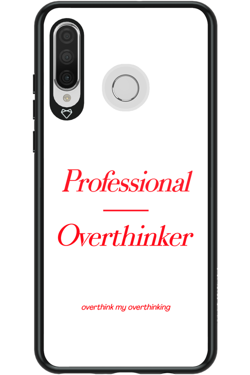 Pro Overthinker - Huawei P30 Lite