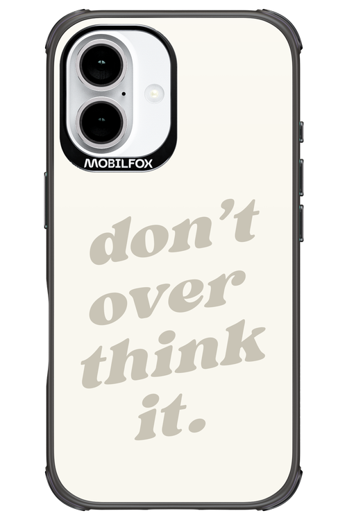 No OverThink - Apple iPhone 16