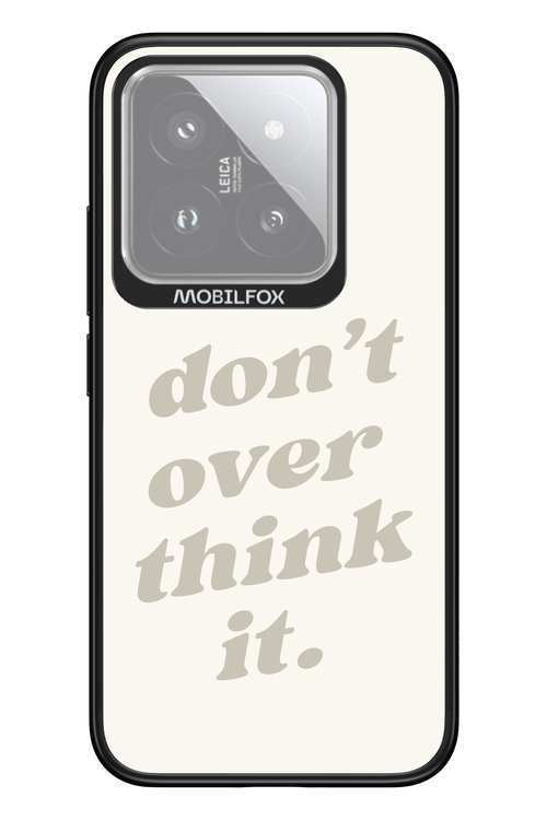 No OverThink - Xiaomi 14