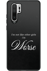 I'm Worse - Huawei P30 Pro