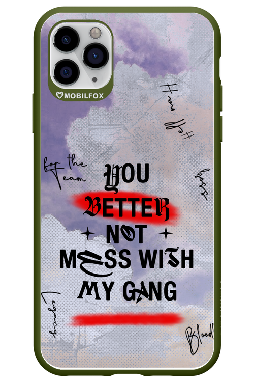Better Not - Apple iPhone 11 Pro Max