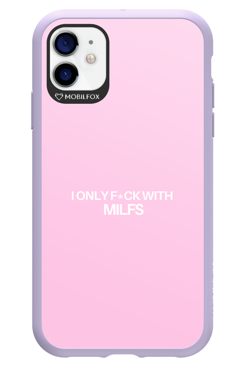 Only Milf Pink - Apple iPhone 11