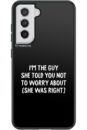 She was right 2.0 - Samsung Galaxy S21 FE