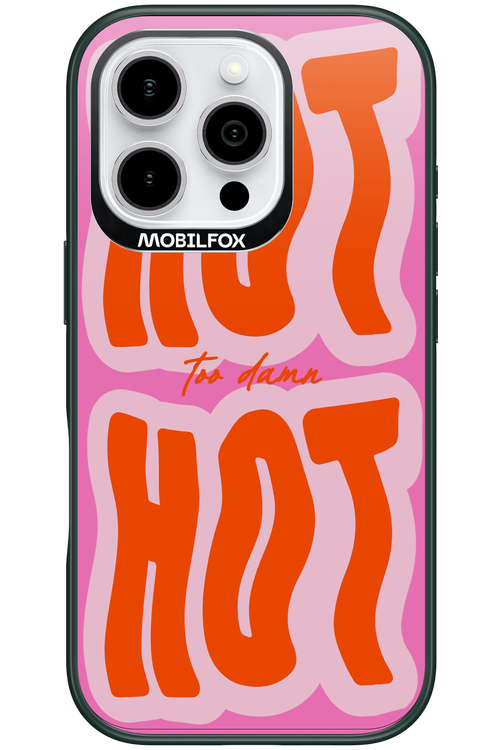 Too Damn Hot - Apple iPhone 16 Pro