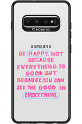 Be Happy - Samsung Galaxy S10+