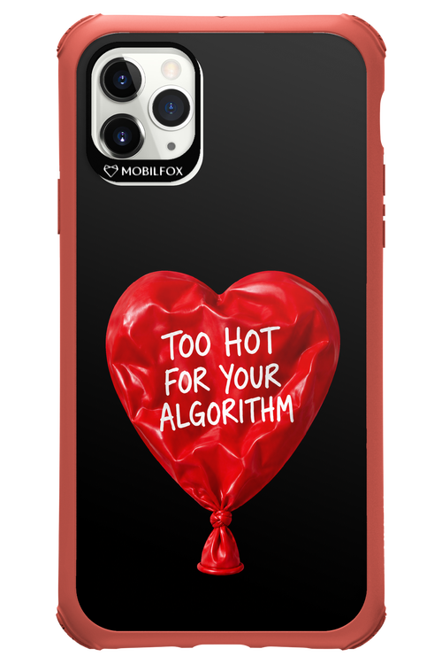 Too Hot 2.0 - Apple iPhone 11 Pro Max