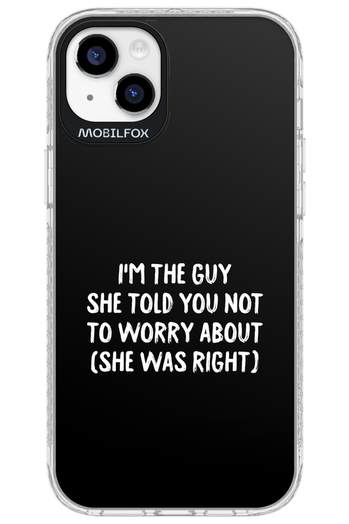 She was right 2.0 - Apple iPhone 14 Plus