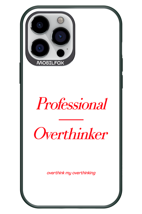 Pro Overthinker - Apple iPhone 13 Pro Max