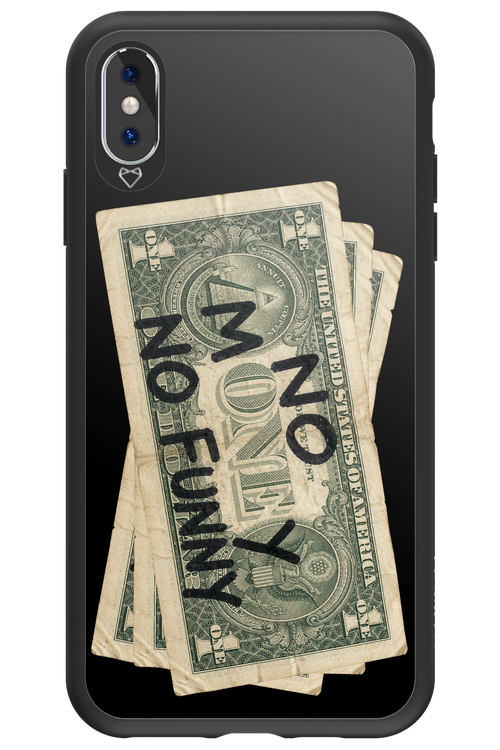 No Money No Funny 2.0 - Apple iPhone XS Max