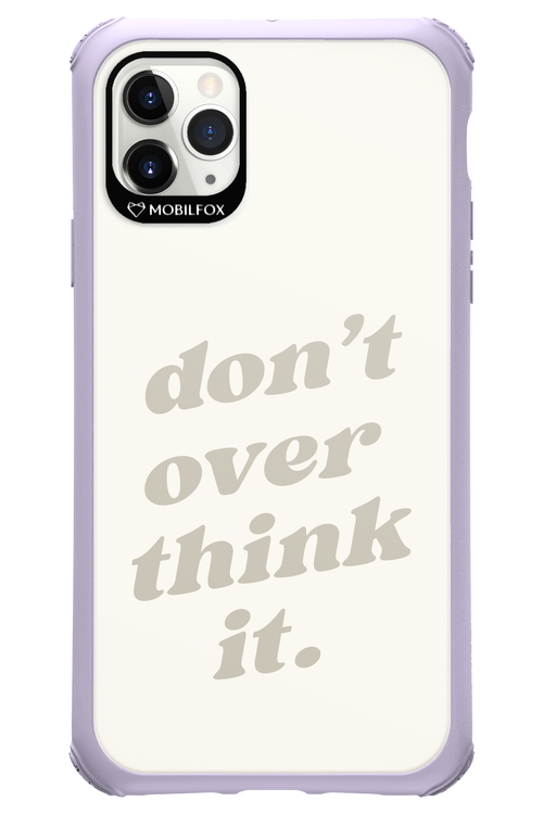 No OverThink - Apple iPhone 11 Pro Max