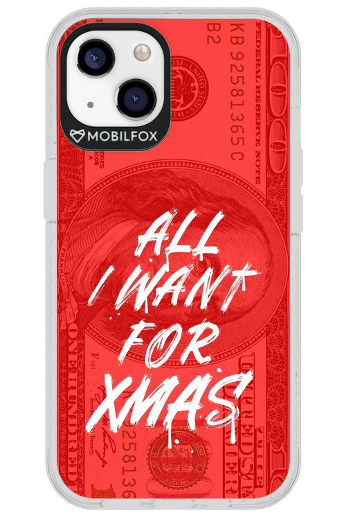 ALL I WANT FOR XMAS - Apple iPhone 13
