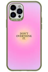 Don't Overthink It - Apple iPhone 12 Pro