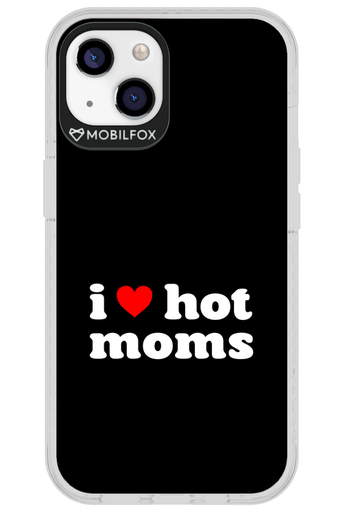 I love hot moms 2.0 - Apple iPhone 13