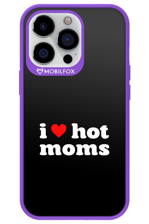I love hot moms 2.0 - Apple iPhone 13 Pro