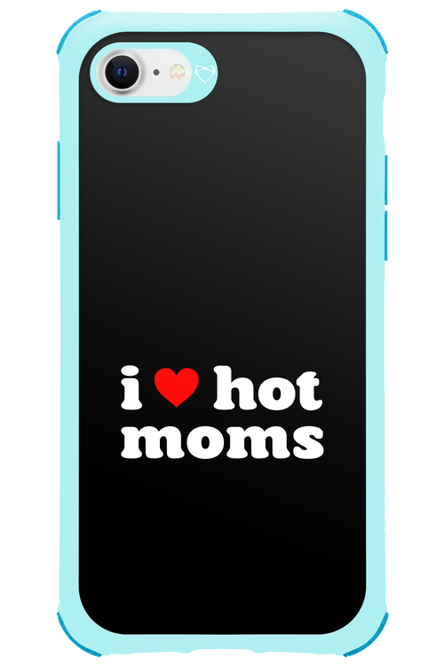 I love hot moms 2.0 - Apple iPhone 7