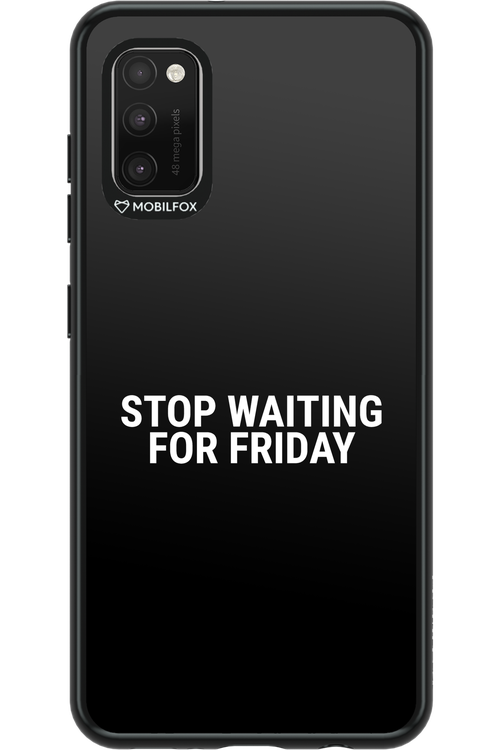 Stop waiting for Friday - Samsung Galaxy A41