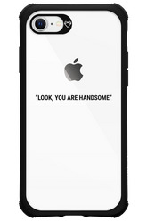 You are handsome - Apple iPhone 8