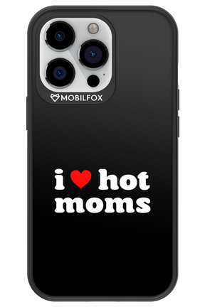 I love hot moms - Apple iPhone 13 Pro