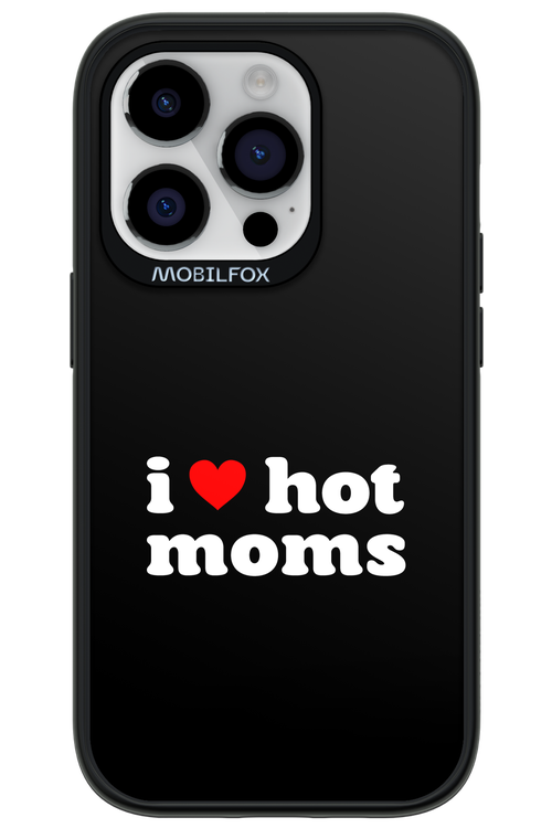 I love hot moms - Apple iPhone 14 Pro