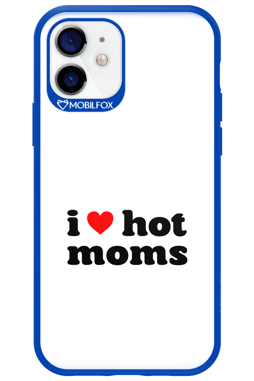 I love hot moms W 2.0 - Apple iPhone 12