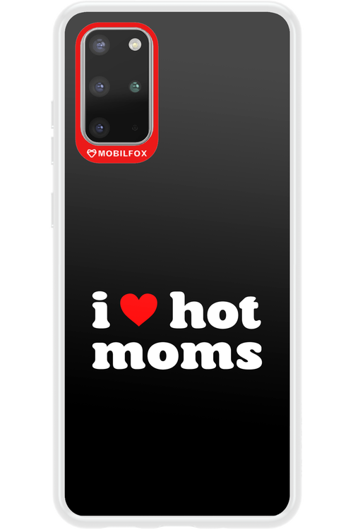 I love hot moms - Samsung Galaxy S20+